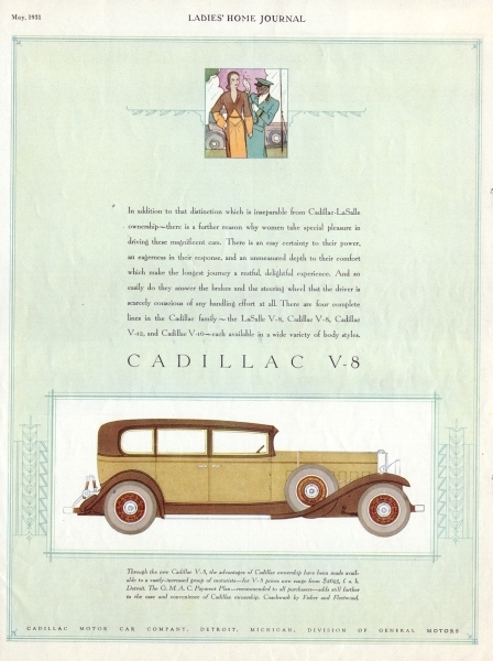 Ad_1931s_V8_Ladies_Home_Journal_0531.jpg - 1931 - In addition to that distinction which is inseparable from Cadillac-LaSalle ownership - there is a further reason why women take special pleasure in driving these magnificent cars