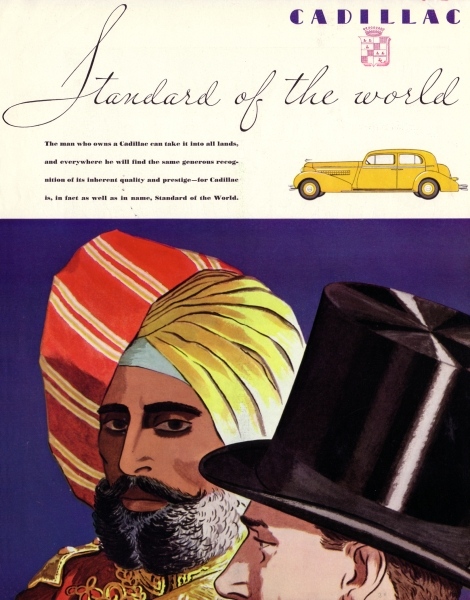 Ad_1934s_Standard_of_the_World.jpg - 1934 - The man who owns a Cadillac can take it into all lands