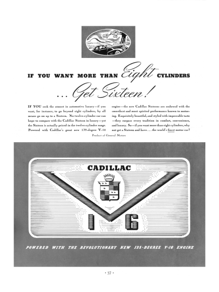 Ad_1938s_More_than_Eight_get_sixteen_BW.jpg - 1938 - If you want more than eight cylinders - get sixteen!